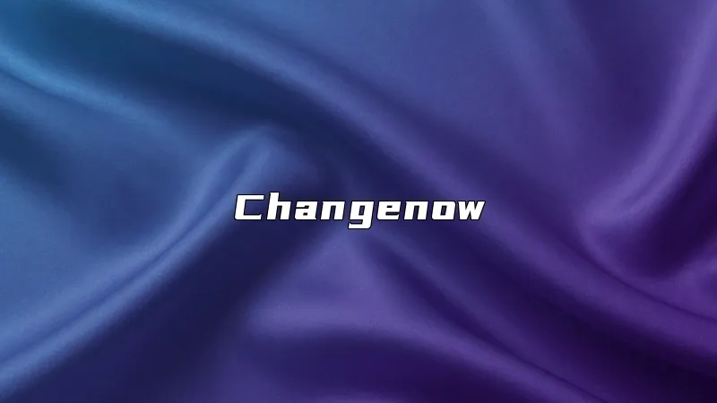 Changenow