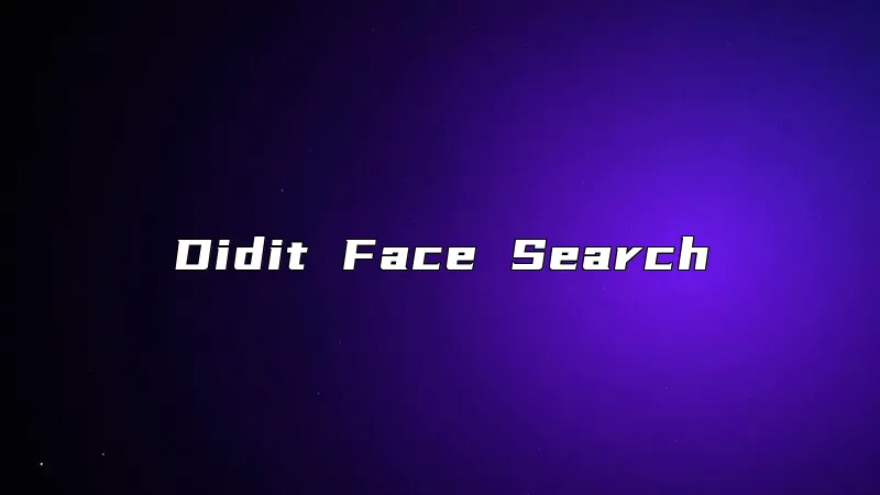 Didit Face Search
