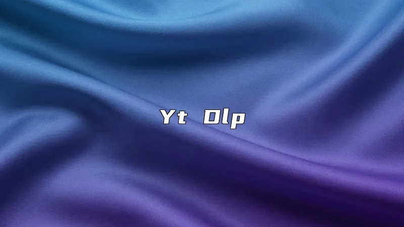 Yt Dlp