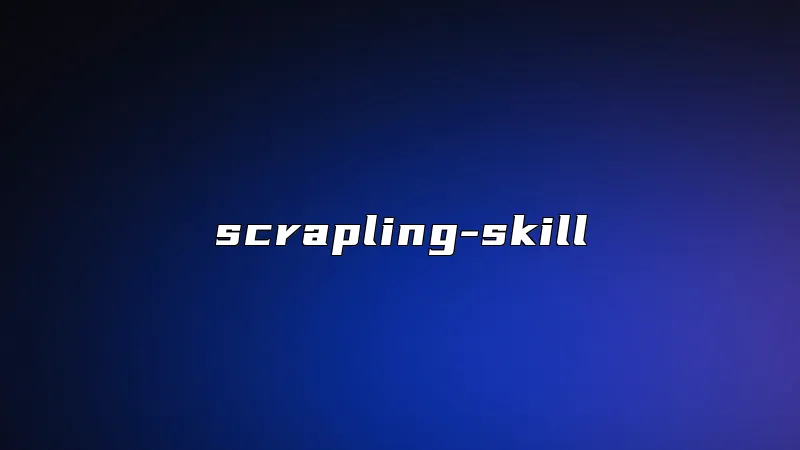 scrapling-skill