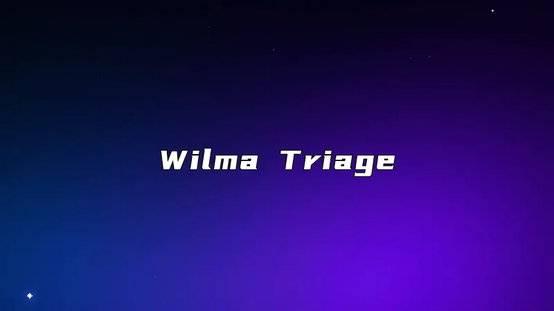 Wilma Triage