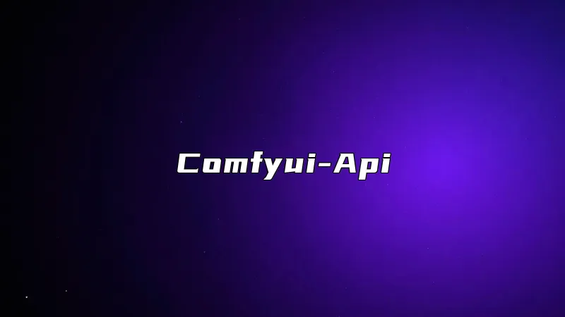 Comfyui-Api
