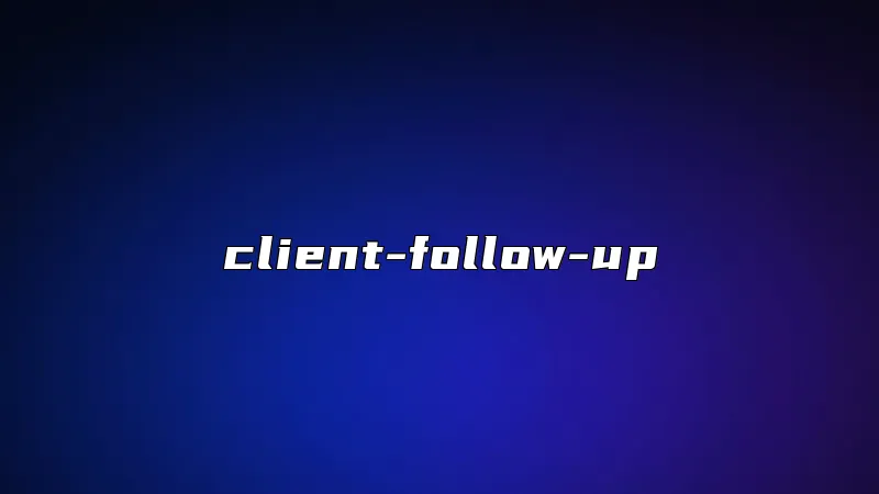 client-follow-up