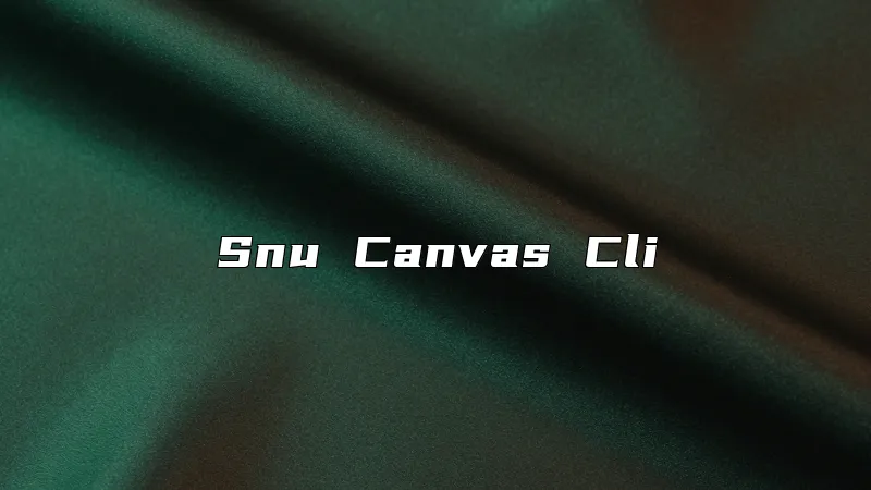 Snu Canvas Cli