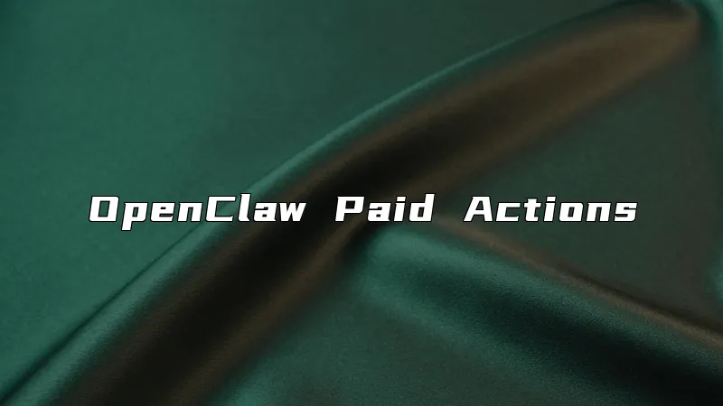 OpenClaw Paid Actions