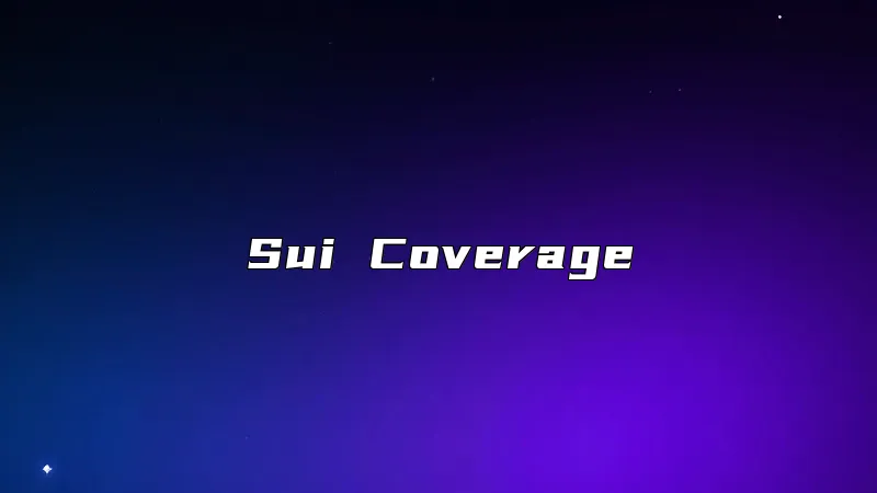 Sui Coverage