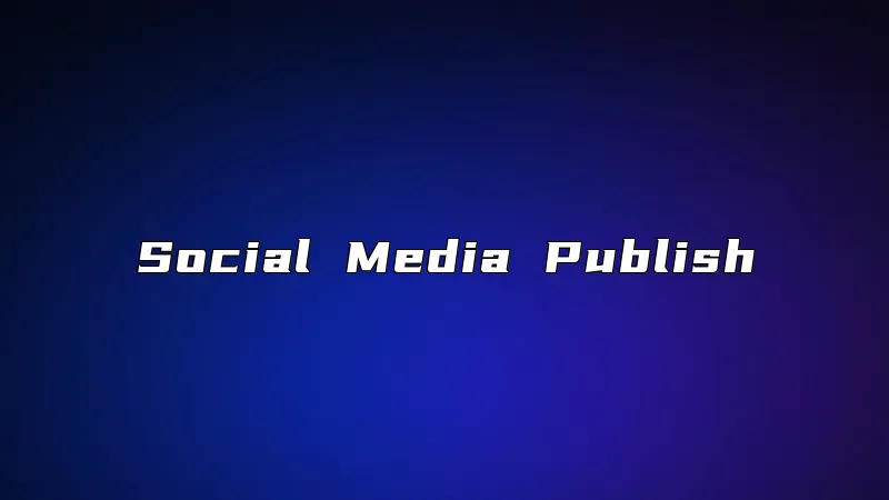 Social Media Publish