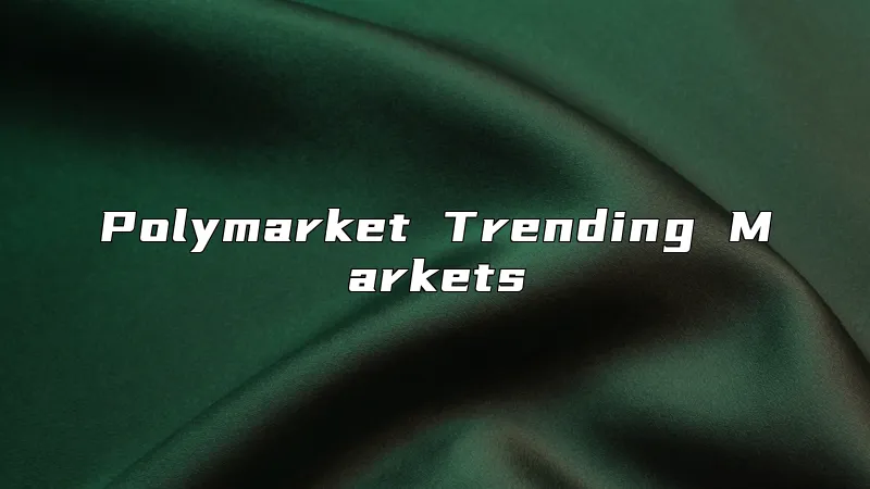 Polymarket Trending Markets