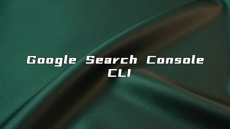 Google Search Console CLI