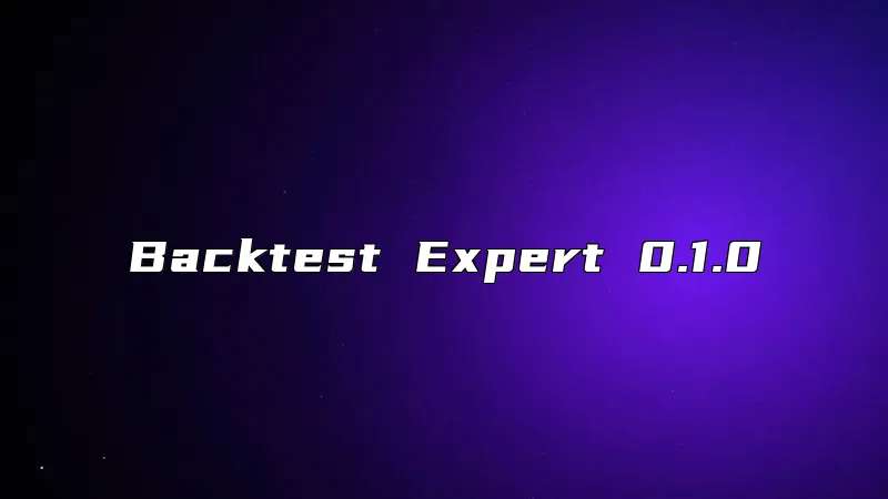 Backtest Expert 0.1.0