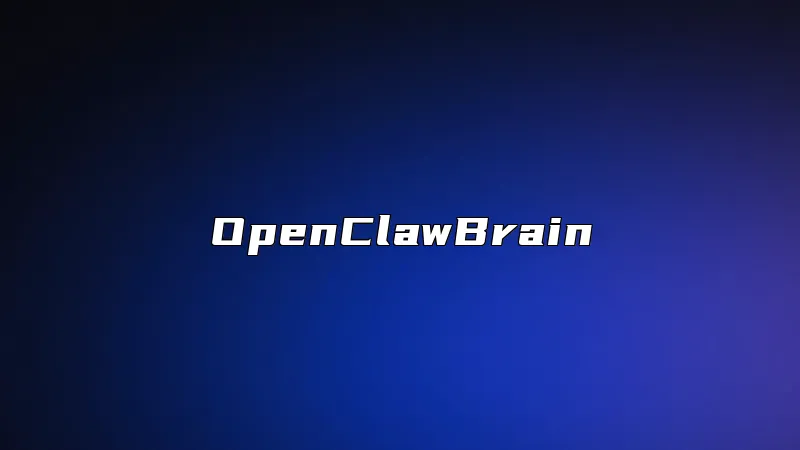 OpenClawBrain