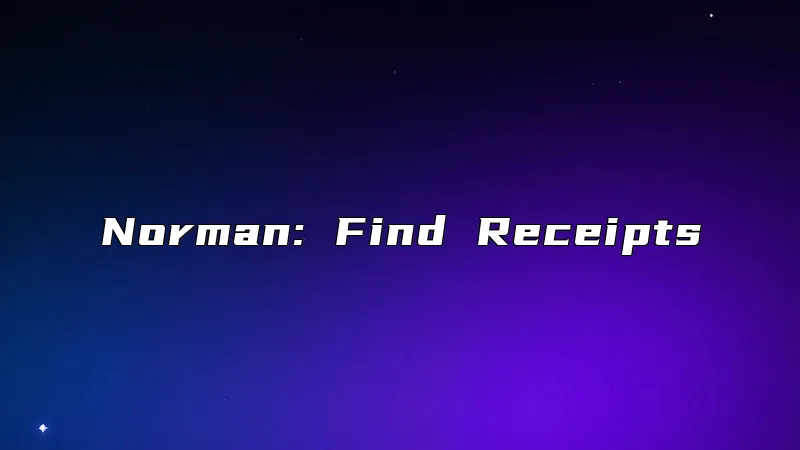 Norman: Find Receipts