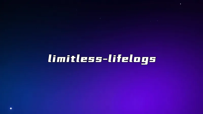 limitless-lifelogs