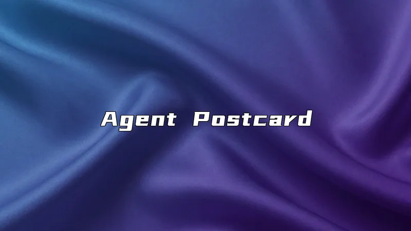 Agent Postcard