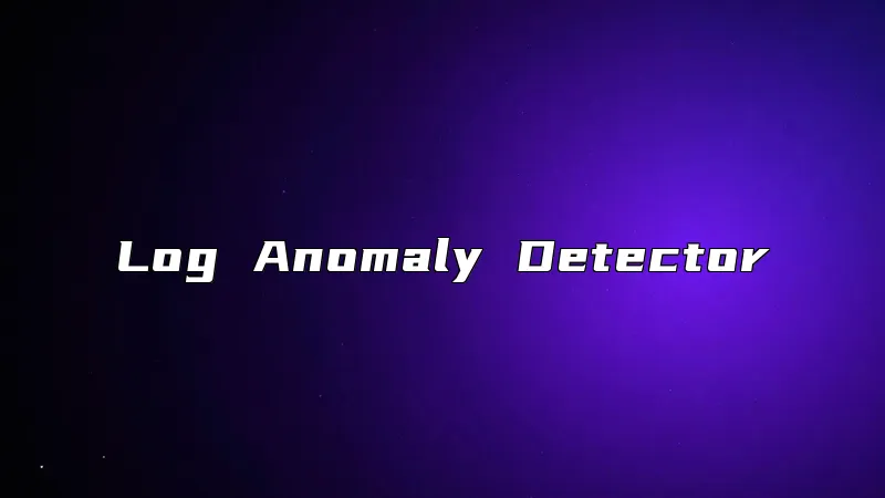 Log Anomaly Detector