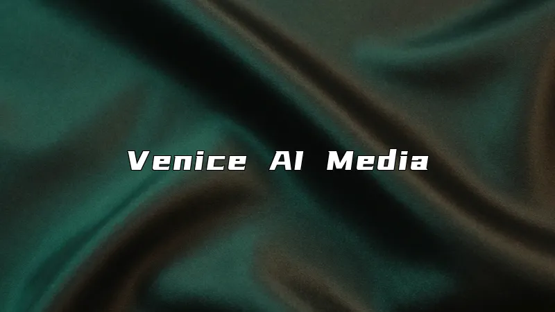 Venice AI Media