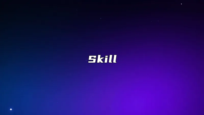 Skill