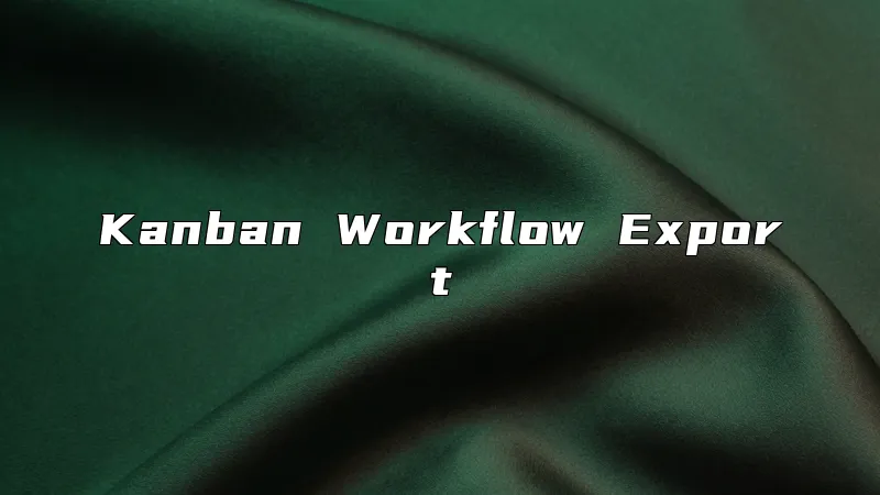 Kanban Workflow Export