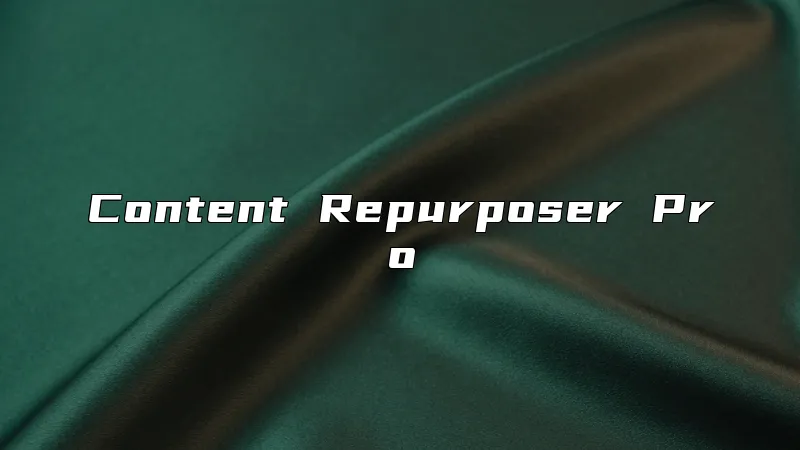 Content Repurposer Pro