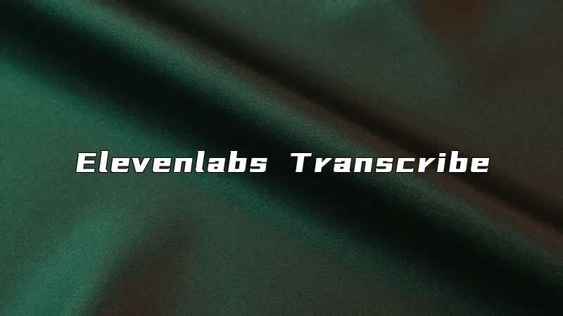 Elevenlabs Transcribe