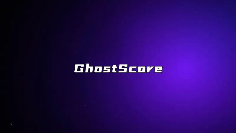 GhostScore