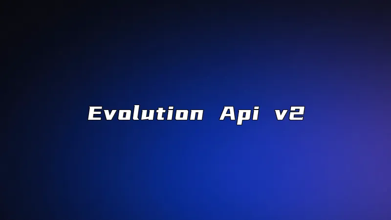 Evolution Api v2