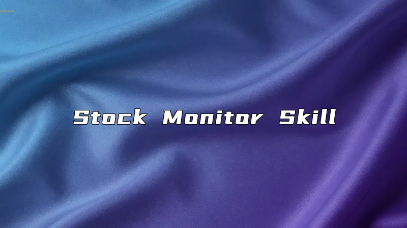 Stock Monitor Skill