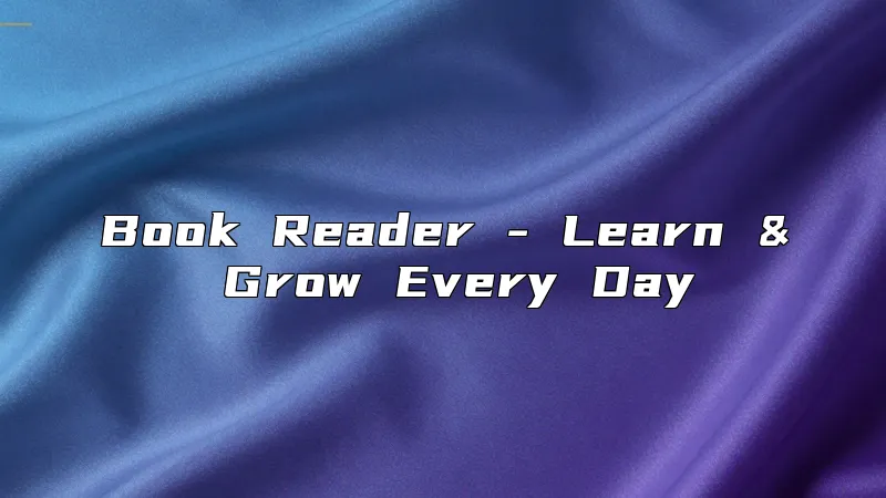 Book Reader - Learn & Grow Every Day