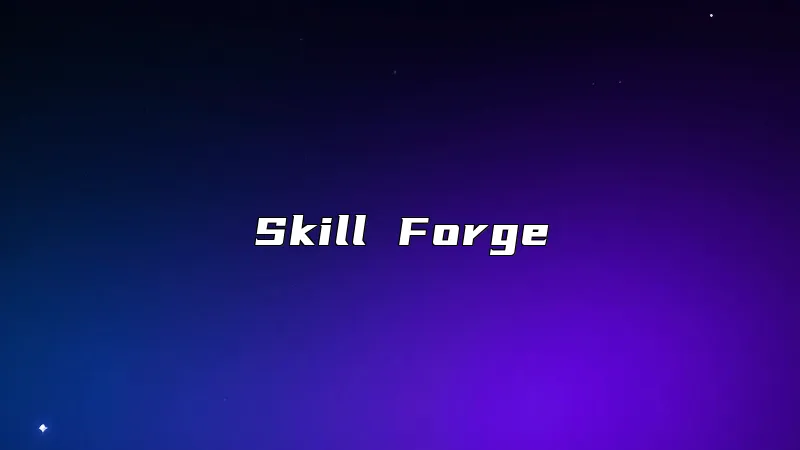 Skill Forge