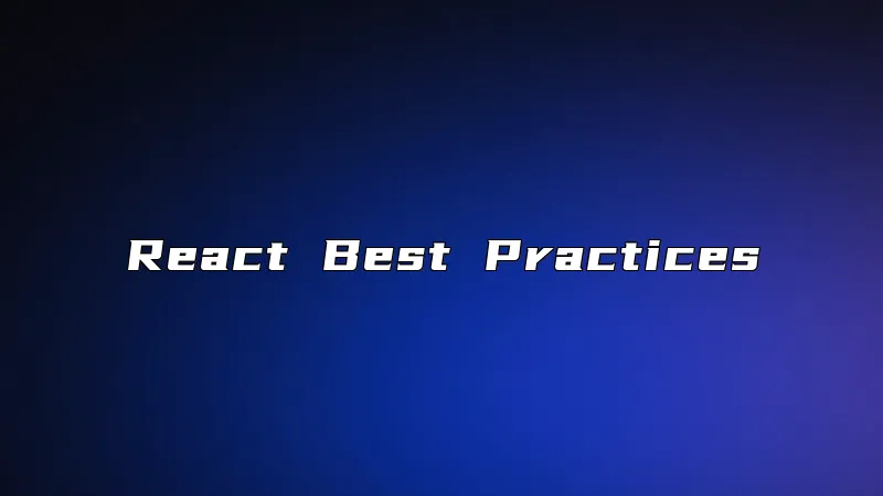 React Best Practices