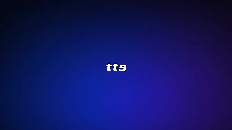 tts