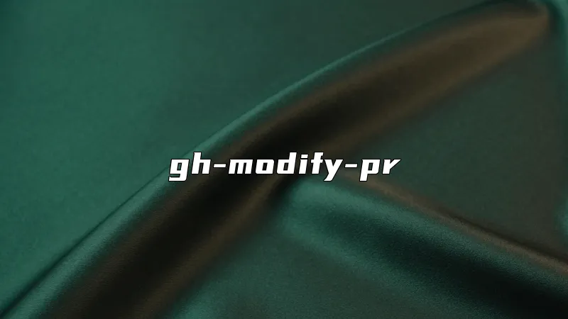 gh-modify-pr