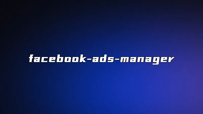 facebook-ads-manager