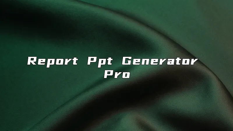 Report Ppt Generator Pro