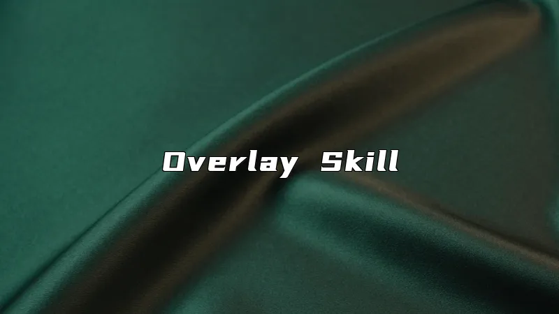 Overlay Skill