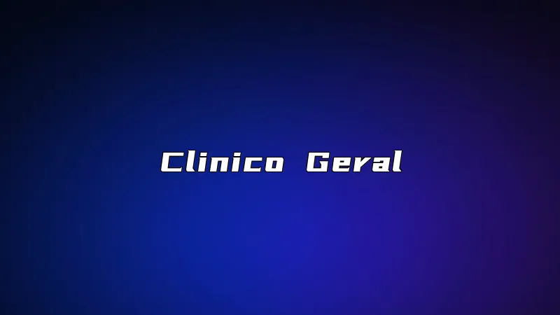 Clinico Geral