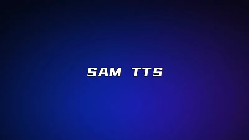 SAM TTS