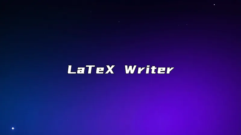 LaTeX Writer