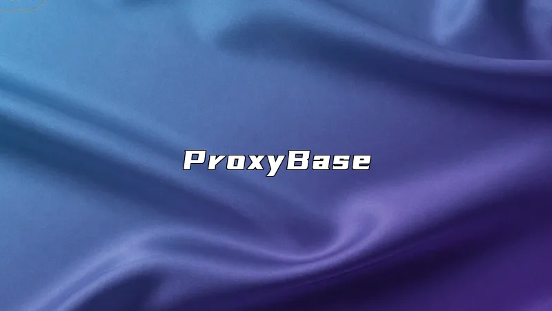 ProxyBase