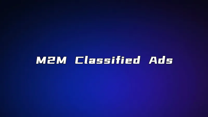M2M Classified Ads