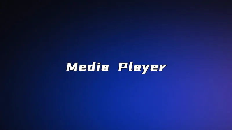 Media Player