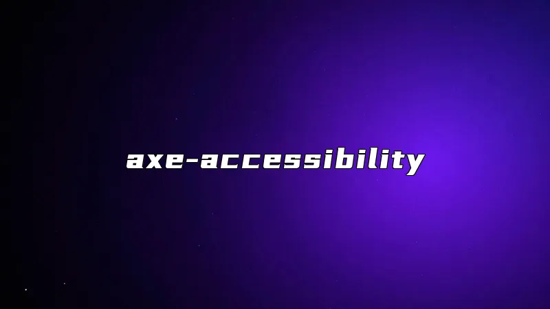 axe-accessibility