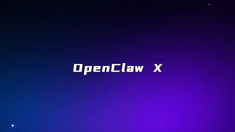 OpenClaw X