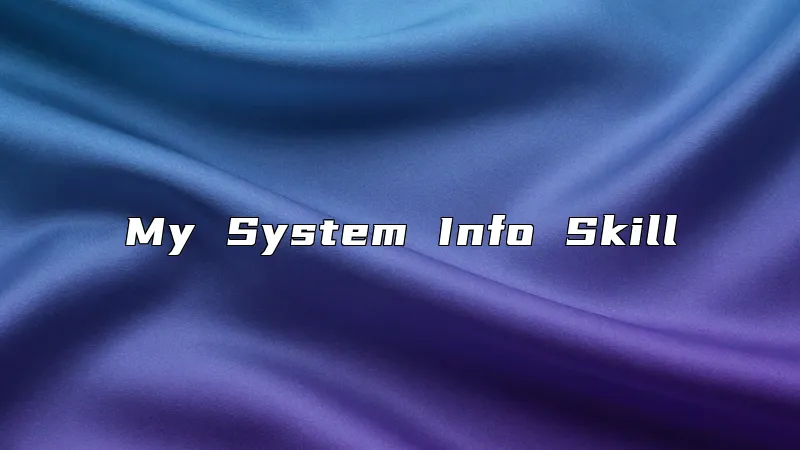 My System Info Skill