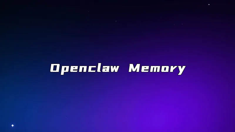Openclaw Memory