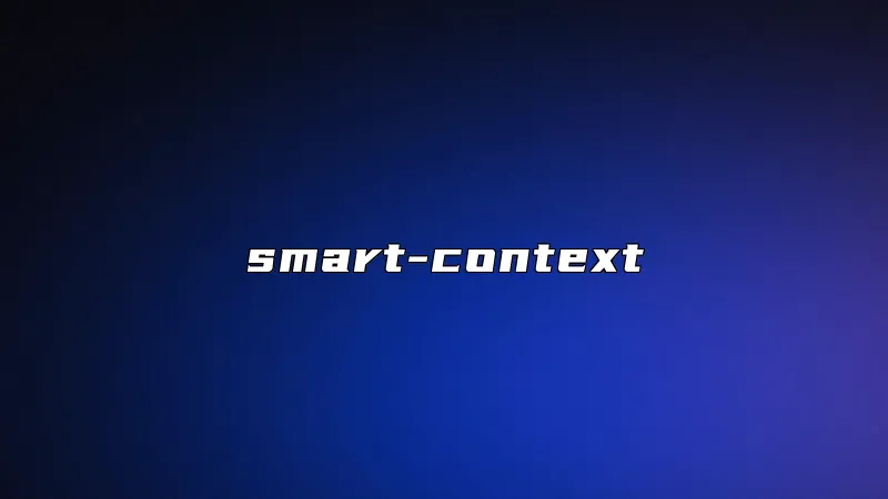 smart-context