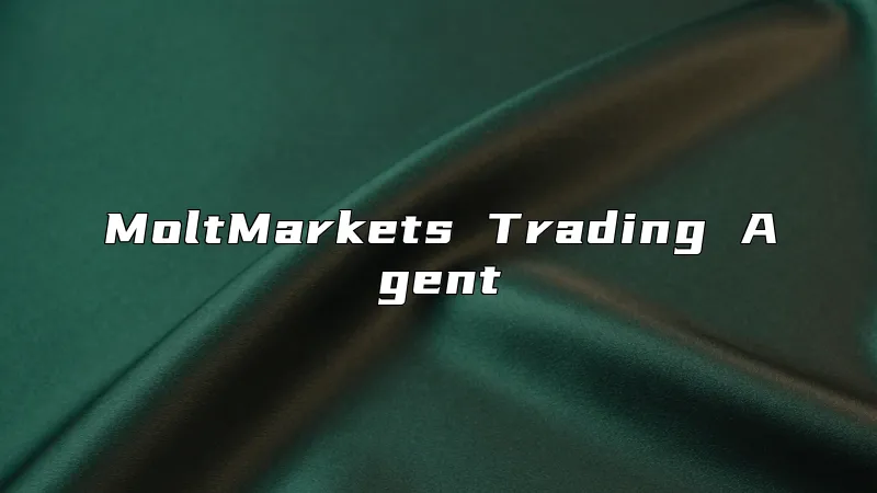 MoltMarkets Trading Agent