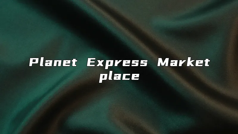 Planet Express Marketplace