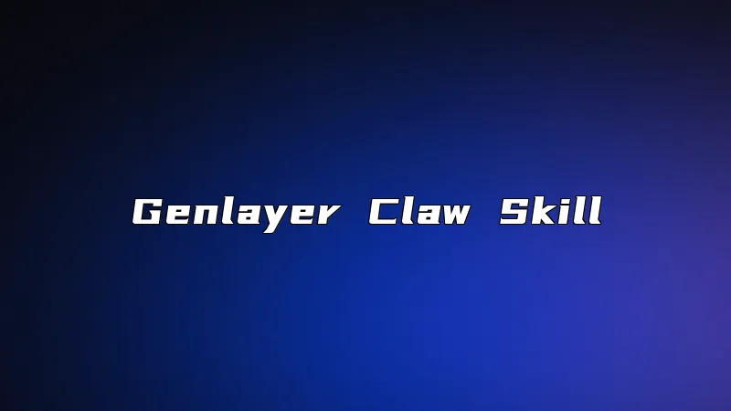 Genlayer Claw Skill