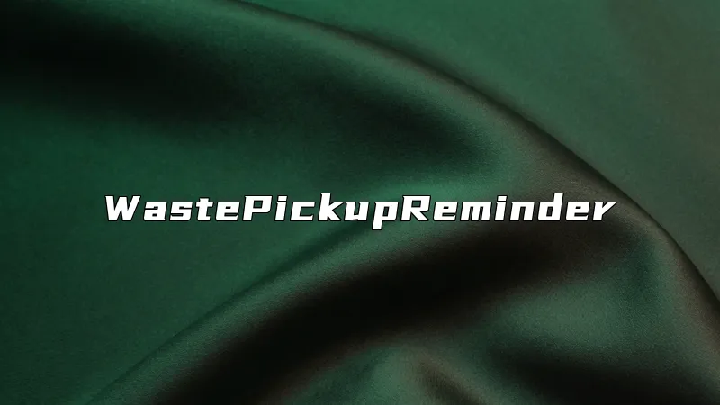 WastePickupReminder